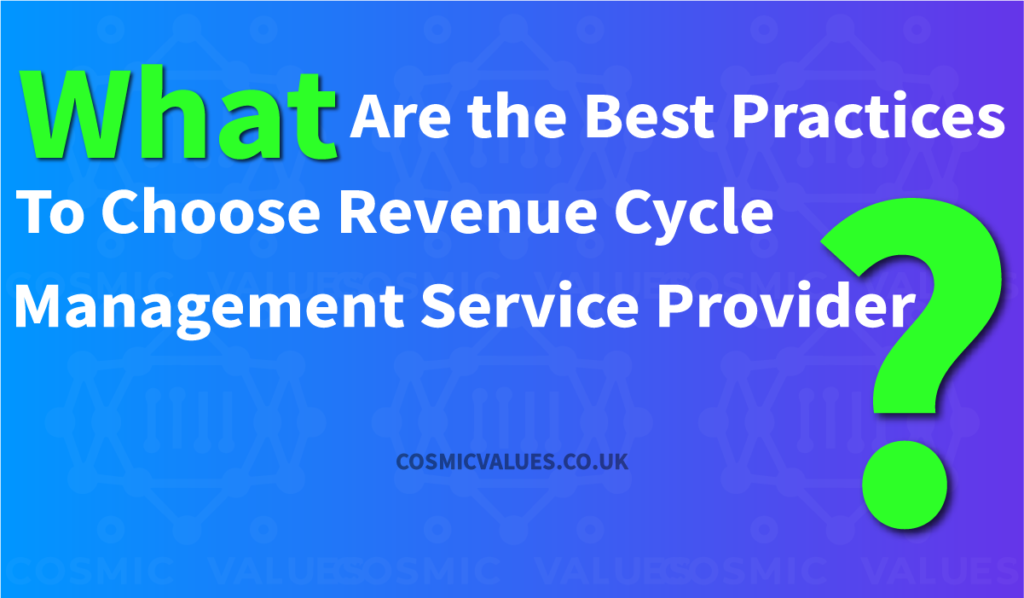 Infographic of a question about Revenue Cycle Management Service Provider